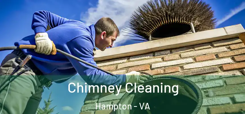 Chimney Cleaning Hampton - VA