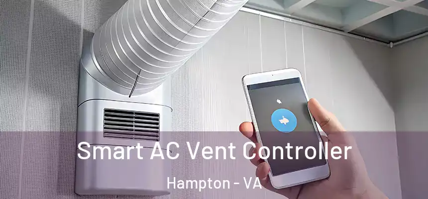  Smart AC Vent Controller Hampton - VA